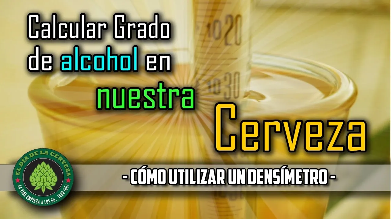 Grados Alcohólicos de la Cerveza